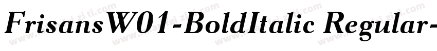 FrisansW01-BoldItalic Regular字体转换